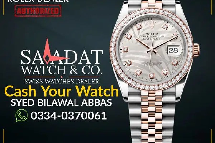 Watch Buyer | Rolex Cartier Omega Chopard Hublot Tudor Tag Heuer Rado Murree Road, Rawalpindi
