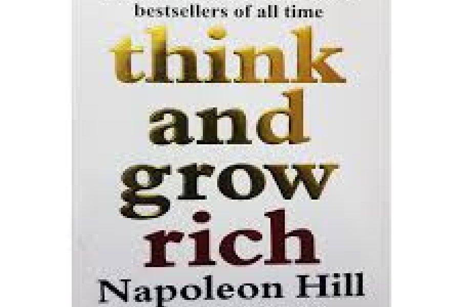 Book Name: Think and Grow Rich by Napoleon Hill