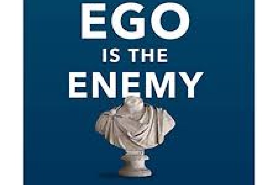 EGO IS THE ENEMY by RYAN HOLIDAY