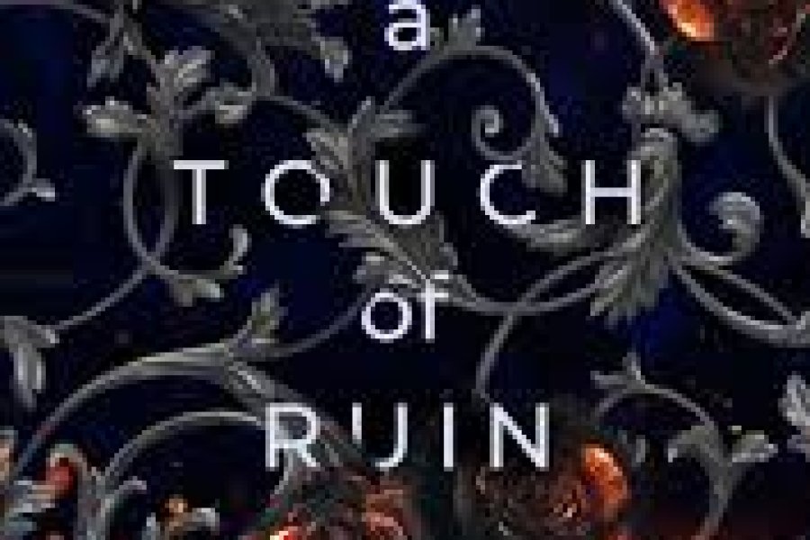 سکارلیٹ سینٹ کلیئر کے ذریعہ کھنڈرات کا ایک ٹچ