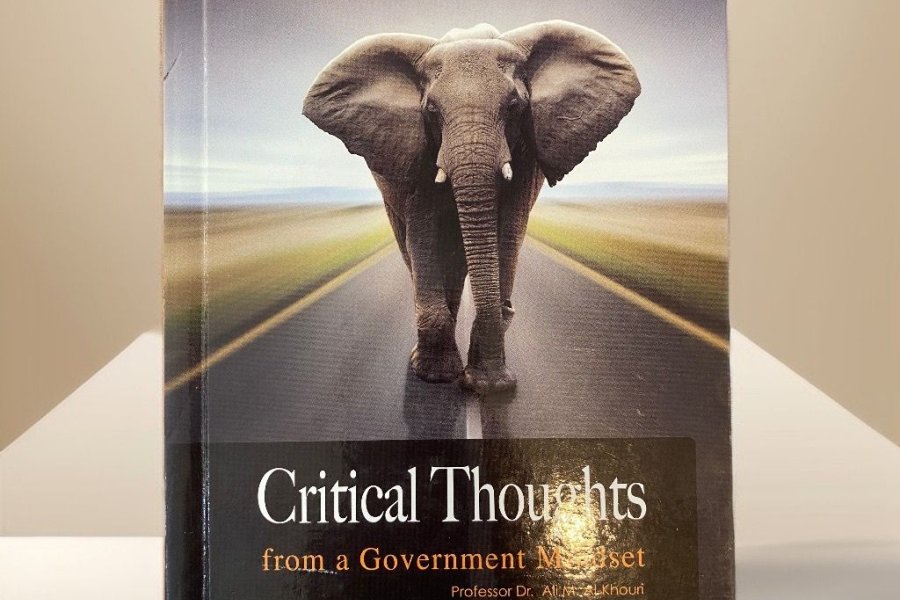 Critical Thoughts from a Government Mindset by Dr Ali M Al-Khouri