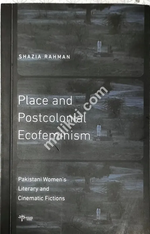 Place and  Postcolonial  Ecofeminism