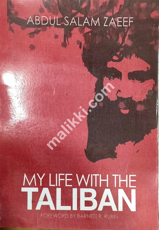 MY LIFE WITH THE TALIBAN